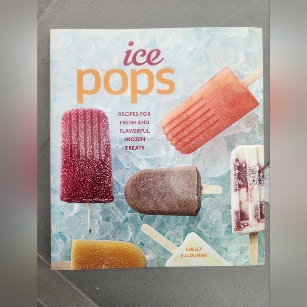 Ice Pops Book Shelly Kaldunski